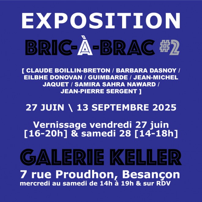 EXPOSITION ESTIVALE : BRIC-À-BRAC & IMPROMPTUS II [COULEURS, ANIMAUX, CROQUIS & PRÉSENCES…]
