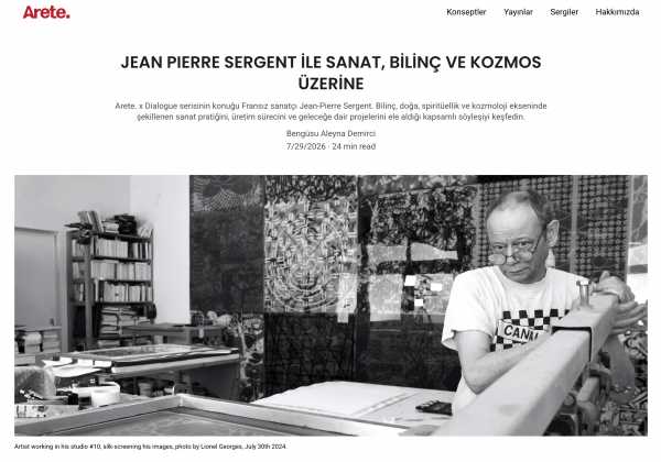 JEAN PIERRE SERGENT İLE SANAT, BİLİNÇ VE KOZMOS ÜZERİNE