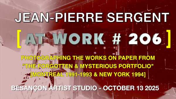 Artist Jean-pierre Sergent, Portrait-Video #206 | photographing the art prints from the Mysterious Montreal Potfolio [1992]