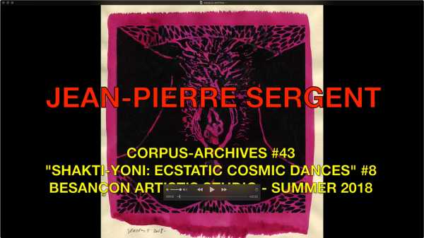 Jean-Pierre Sergent, CORPUS-ARCHIVES PART 43: 'SHAKTI-YONI: ECSTATIC COSMIC DANCES' #8