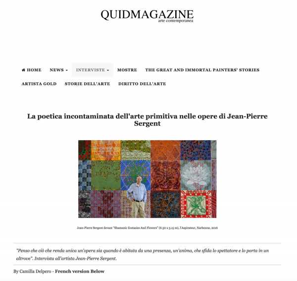 The poetic pristine primitive art in the works of Jean-Pierre Sergent by Camilla Delpero for Quid Magazine