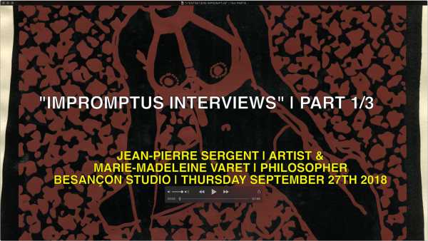 ‘INPROMPTU INTERVIEWS’ | JEAN-PIERRE SERGENT & MARIE-MADELEINE VARET | 1st PART