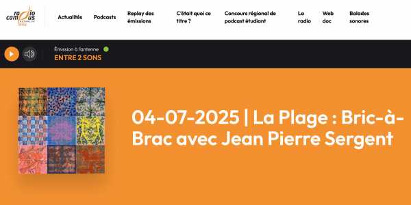 Radio broadcast: INTERVIEW WITH JEAN-PIERRE SERGENT ON RADIO-CAMPUS BESANÇON'S “LA PLAGE” PROGRAM, BY ANDRÉA TEZZOLI