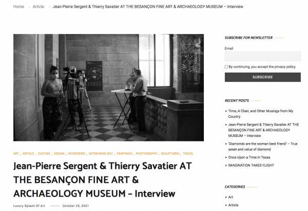 Publication of English transcription of the Interview between Jean-Pierre sergent and Thierry Savatier in Luxury Splash Of Art Magazine