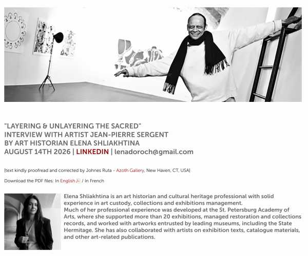 INTERVIEW WITH ARTIST JEAN-PIERRE SERGENT 'LAYERING & UNLAYERING THE SACRED' â¨BY ART HISTORIAN ELENA SHLIAKHTINA