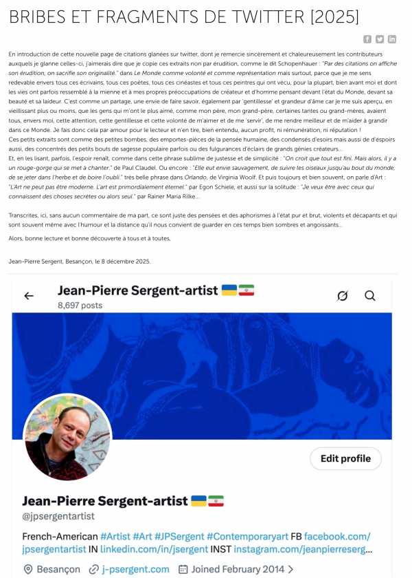 Artist Jesn-Pierre Sergent, Twitter snippets and fragments | 2025 [in French & in English]